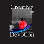 Creative Devotion x On Grief and Vision