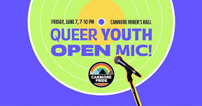 Queer Youth Open Mic!