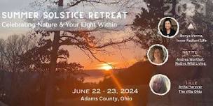 Summer Solstice Retreat  Celebrating Nature   Your  Light Within,