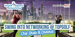 Swing Into Networking @ Topgolf - Midvale