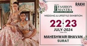 Rakhi Special Fashion & Lifestyle Exhibition - Surat (July 2024)