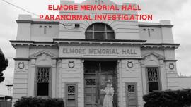 Elmore Memorial Hall Paranormal Investigation