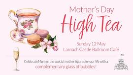 Mother's Day High Tea