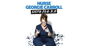 Nurse Georgie Carroll Sista Flo