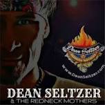 Dean Seltzer & The Redneck Mothers