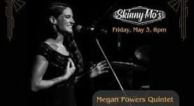 Megan Powers Quintet Live at Skinny Mo's Jazz Club