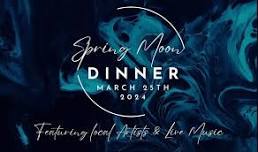 Spring Moon Dinner