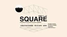 SQUARE Creative Soirée Hosted by The Southland Art Society