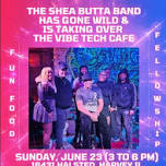 Shea Butta Band @ Tech Cafe