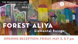 Forest Aliya “Elemental Beings”: Opening Reception