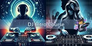 DJ Intro Course