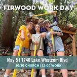 Camp Firwood Work Day