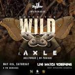 Enter The Wild ft DJ Axle