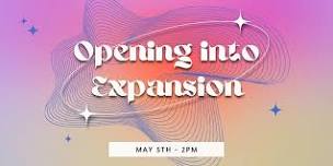 Opening Into Expansion Sound Bath