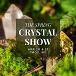 Spring Crystal Show