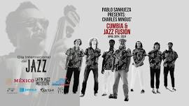 The Latin Jazz Institute presents: International Jazz Day 2024 @ The Crossroads KCMO