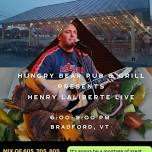 Henry LaLiberte Live, Solo @Hungry Bear Pub & Grill, Bradford VT!