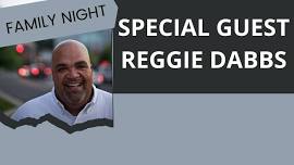 Join us!! Motivational Speaker Reggie Dabbs