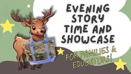 Little Elk's Literacy Kits: Evening Story Time & Showcase