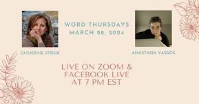 Word Thursdays featuring Anastasia Vassos & Catherine Strisik