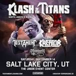 Testament & Kreator With Special Guests Possessed — The Union Event Center