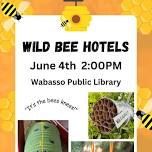 Wild Bee Hotels