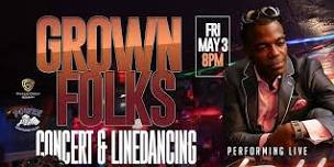 Grown Folks Concert & Linedancing