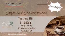 Cafecito & Conversations at Dough Company in New Bedford