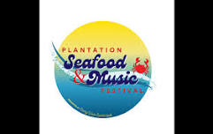 PLANTATION SEAFOOD & MUSIC FESTIVAL