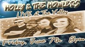 Holly & The Howlers Live at The Valley