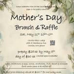 Mother's Day Brunch & Raffle - 10 am to 1 pm