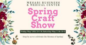 Mesabi Business & Medical Center Spring Craft Show