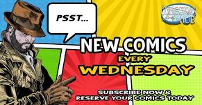 New Comic Wednesday @ The Hub