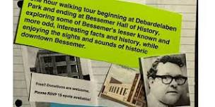 Odd Bessemer Strange History Walking Tour,