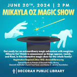 Family Program: Mikayla Oz Magic Show