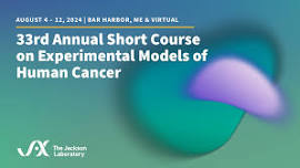 33rd Annual Short Course on Experimental Models of Human Cancer