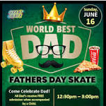 Happy Father’s Day Skate