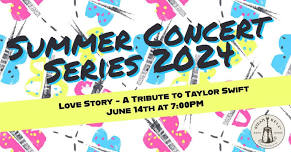 Summer Concert Series - Love Story