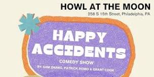 Happy Accidents Comedy Show