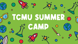 TCMU Summer Camp – Epic Engineers