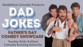 DAD JOKES! Father's Day Comedy Showcase