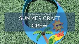 Summer Craft Crew