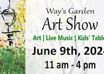 Way's Garden Art Show