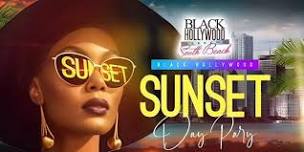 The Official Sunset Day Party Celebrating Black Music Month Fri June 14th