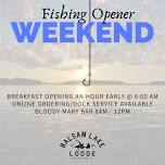 Fishing Opener Weekend @ Balsam Lake Lodge