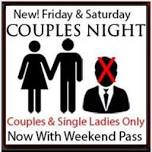 Couples & Single Ladies Only