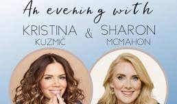 An evening with Kristina Kuzmic and Sharon McMahon