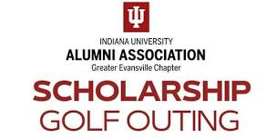 IUAA Greater Evansville Chapter Scholarship Golf Outing