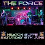 The Force @ Heaton Buffs