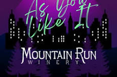 Fredericksburg Theatre Ensemble Presents As You Like It @ Mountain Run Winery